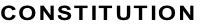 CONSTITUTION